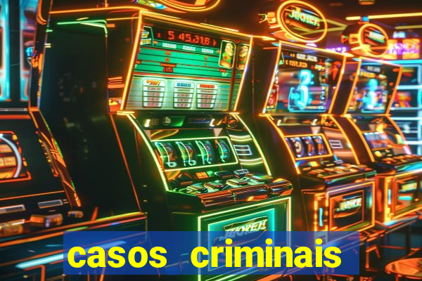 casos criminais para ler pdf